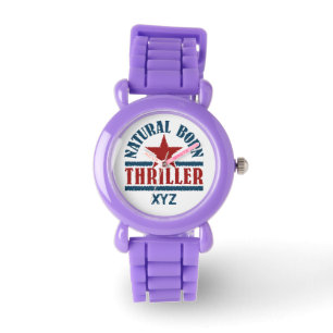 Natural Born Thriller custom watches