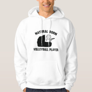 Natural Born Volleyball Player Hoodie