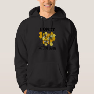 Natural Candy Funny Quote Wildlife Honey Bees Prem Hoodie