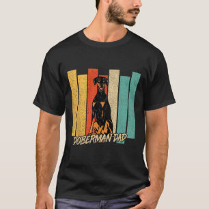 Natural Ear Doberman Dog Dad Dog Owner Fathers Day T-Shirt