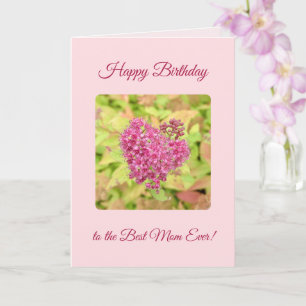 Natural Flower Heart - Happy Birthday Mom pink. Card