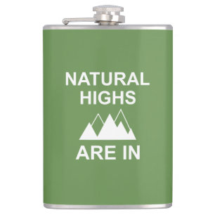 Natural Highs Are In Hip Flask