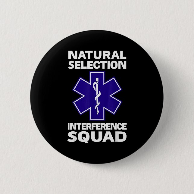 Natural Selection Interference Squad Paramedic Fun 2 Inch Round Button (Front)