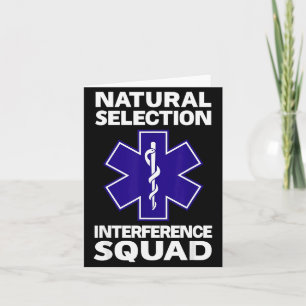 Natural Selection Interference Squad Paramedic Fun Card
