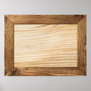 Natural Wood Frame With Wooden Plank Inside Poster