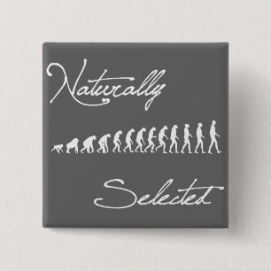 Naturally Selected Evolution Shirt 2 Inch Square Button