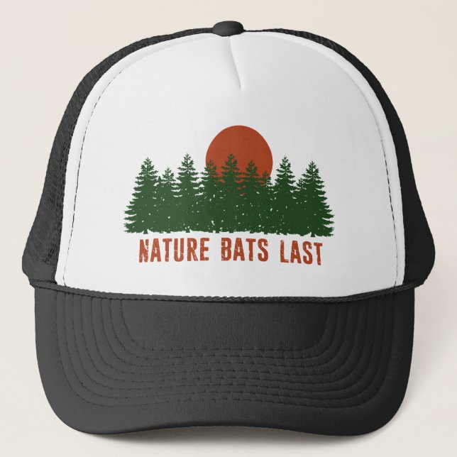 Nature Bats Last Trees Trucker Hat (Front)