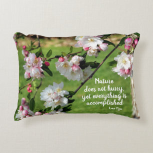 Nature Does Not Hurry Inspirational Quote  Accent Pillow
