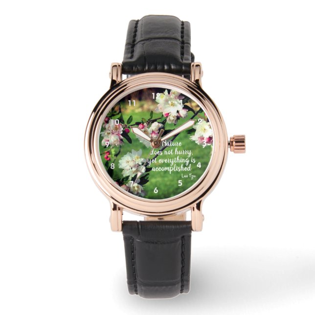 Nature Does Not Hurry Inspirational Quote  Watch (Front)