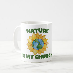 Nature is my Church                                Coffee Mug