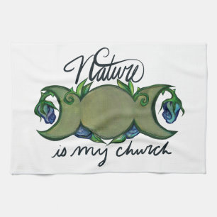 Nature is my Church                                Kitchen Towel