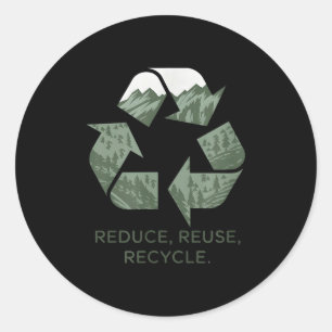 Nature Lover Earth Day Reduce Reuse Recycle  Classic Round Sticker