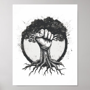 Nature Lover Environmentalist Fist Tree Roots Eart Poster