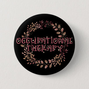 Nature OTA Therapist OT Exercise Leaves Occupation 2 Inch Round Button