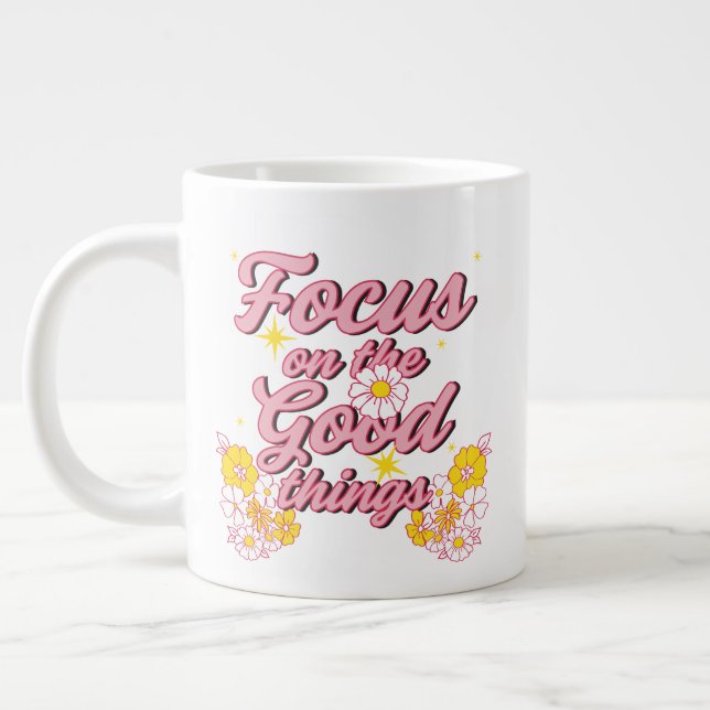 Nature Soul Slogan | Focus on the Good Things Large Coffee Mug (Left)