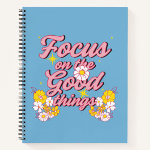 Nature Soul Slogan   Focus on the Good Things Notebook