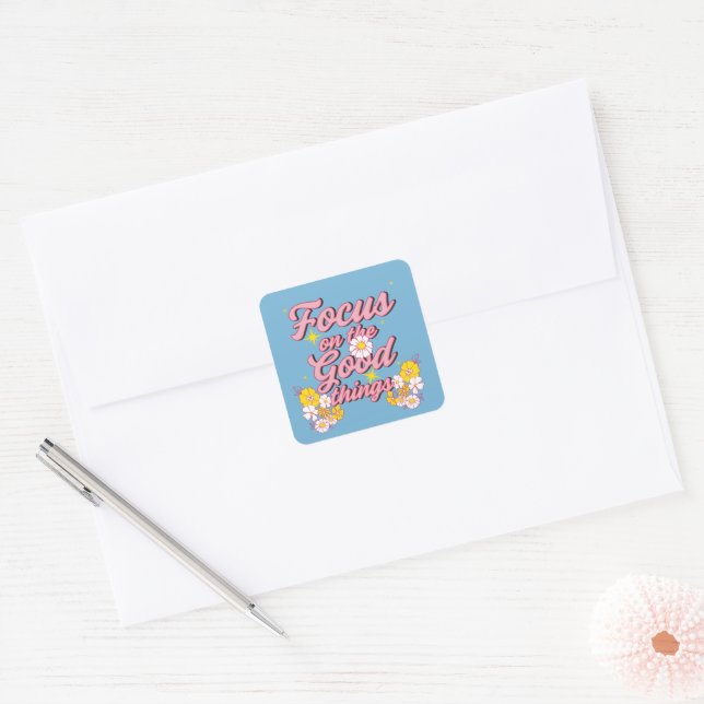 Nature Soul Slogan | Focus on the Good Things Square Sticker (Envelope)
