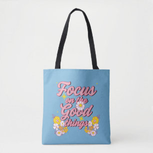 Nature Soul Slogan Focus on the Good Things Tote Bag