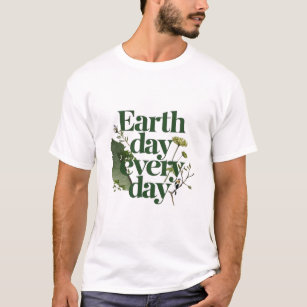 Nature's Anthem: Earth Day Every Day T-Shirt