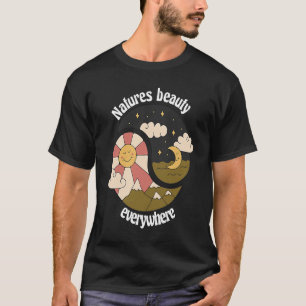 Natures Beauty Everywhere Retro Nature Designs Pre T-Shirt