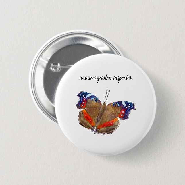 Nature's garden inspector 2 inch round button (Front & Back)