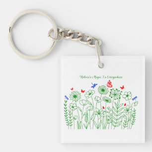 Nature's Magic is Everywhere Keychain