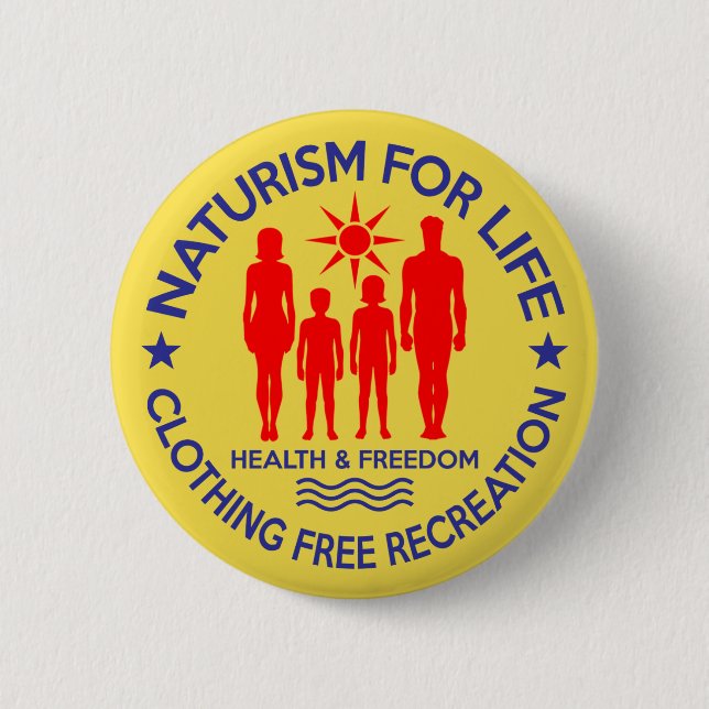 Naturist - Naturism For Life 2 Inch Round Button (Front)