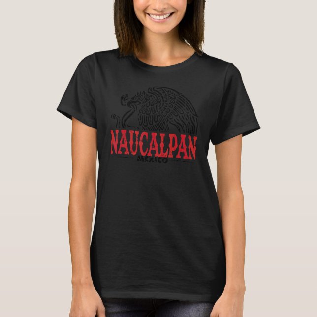 Naucalpan Mexico Eagle Retro Vintage Distressed T-Shirt (Front)