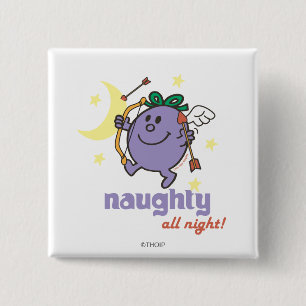 Naughty All Night! 2 Inch Square Button