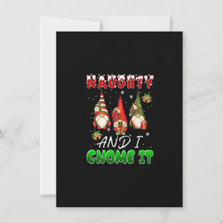 Naughty and I Gnome It Christmas Cute Gnomes Famil Invitation