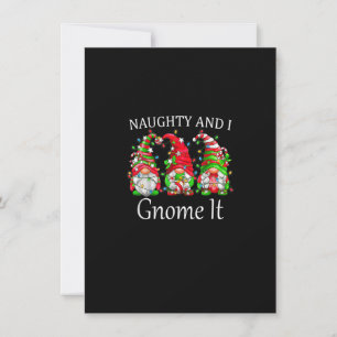Naughty And I Gnome It Christmas Pyjamas Gnomes Fu Invitation