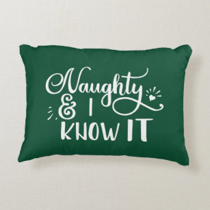 naughty and I know it Funny Christmas Decorative Pillow