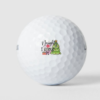 Naughty And I Know It - Funny Christmas Golf Balls