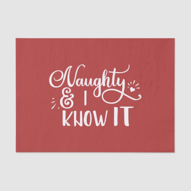 naughty and I know it Funny Christmas Tissue Paper (Front)