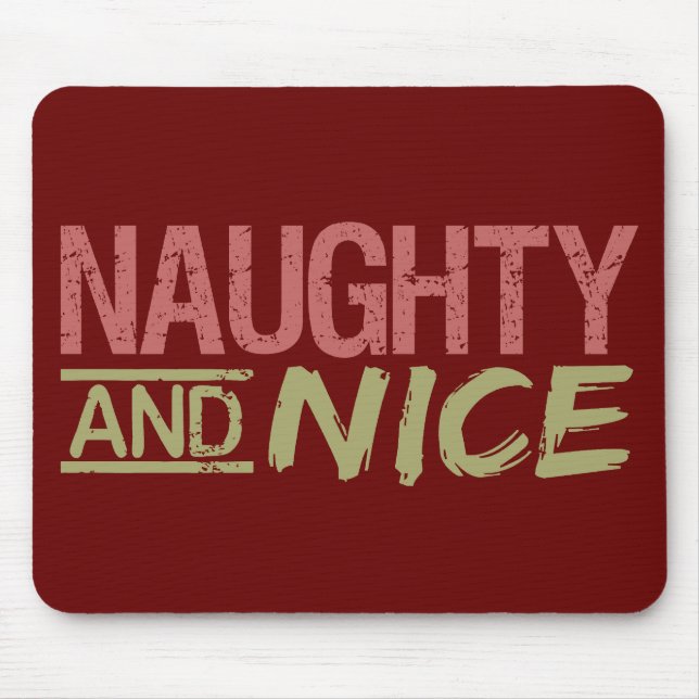 Naughty AND Nice custom mousepad (Front)