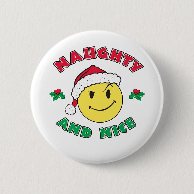 Naughty and Nice - Happy Face 2 Inch Round Button (Front)