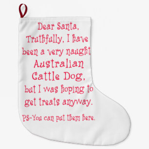 Naughty Australian Cattle Dog Large Christmas Stocking