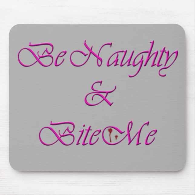 Naughty Bite Mouse Pad (Front)