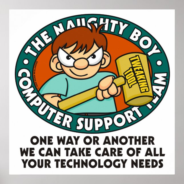Naughty Boy Computer Tech Poster (Front)