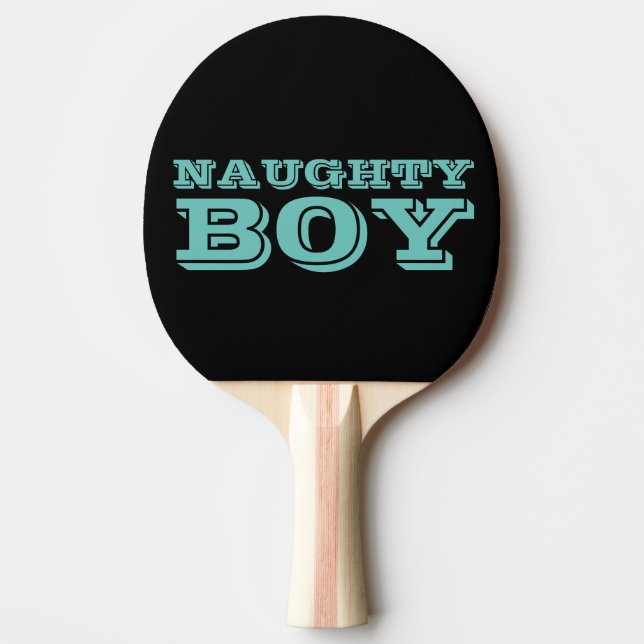 NAUGHTY BOY, Funny Ping pong Paddles (Front)