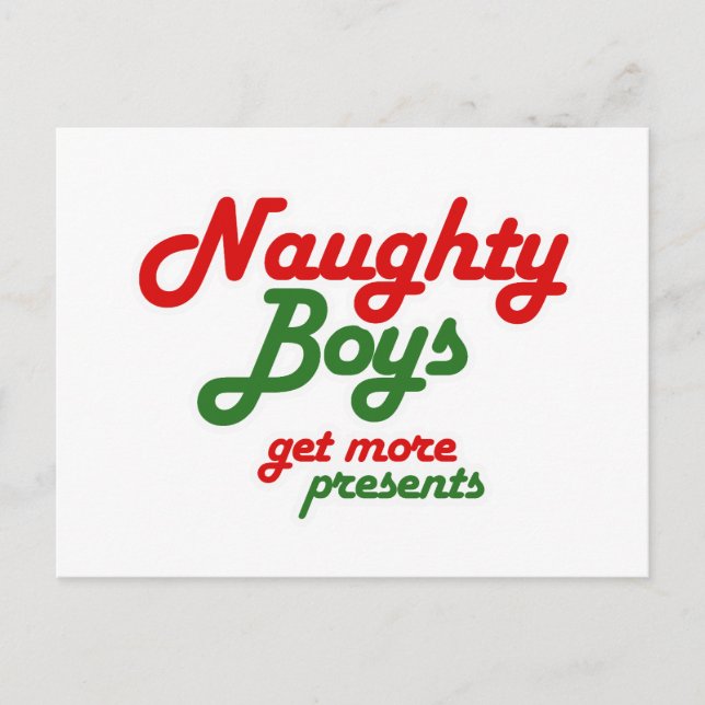 NAUGHTY BOYS GET MORE PRESENTS -.png Postcard (Front)