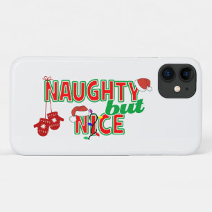 Naughty but Nice iPhone 11 Case