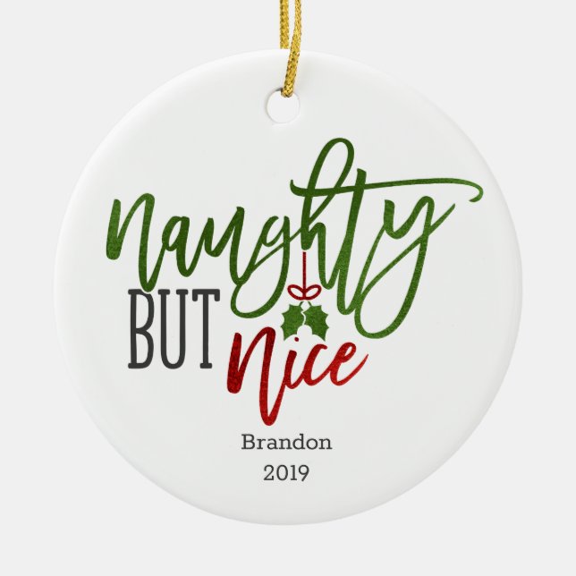 Naughty But Nice Personalized Ceramic Ornament (Front)