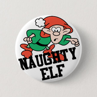 Naughty Christmas Elf 2 Inch Round Button