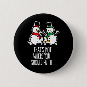 Naughty Christmas Saying Dirty Snowman Cartoon Ugl 2 Inch Round Button