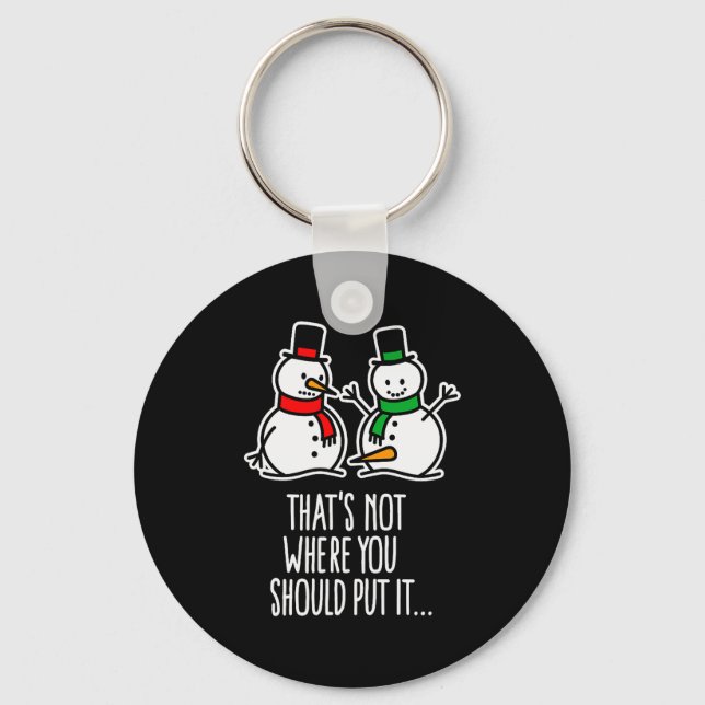 Naughty Christmas Saying Dirty Snowman Cartoon Ugl Keychain (Front)