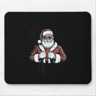 Naughty Christmas Xmas Fat Santa Claus Saint Nicho Mouse Pad