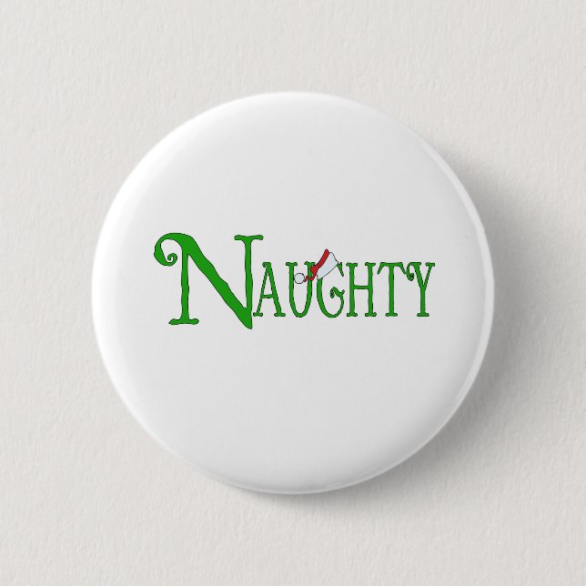 Naughty for Christmas 2 Inch Round Button (Front)