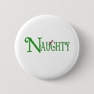 Naughty for Christmas 2 Inch Round Button