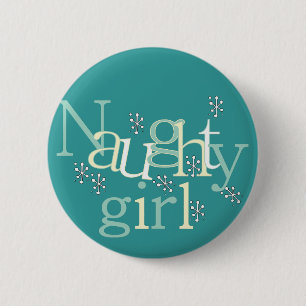 Naughty Girl Tshirts and Gifts 2 Inch Round Button